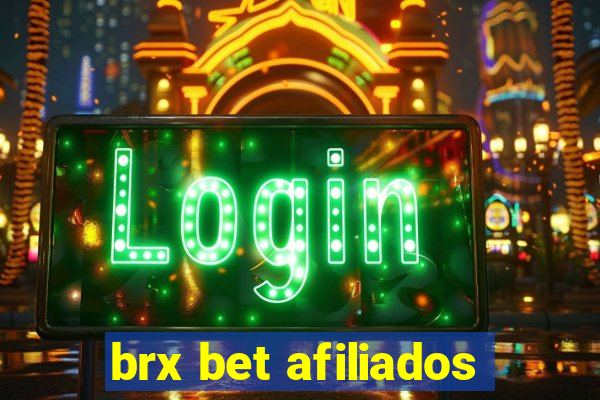 brx bet afiliados